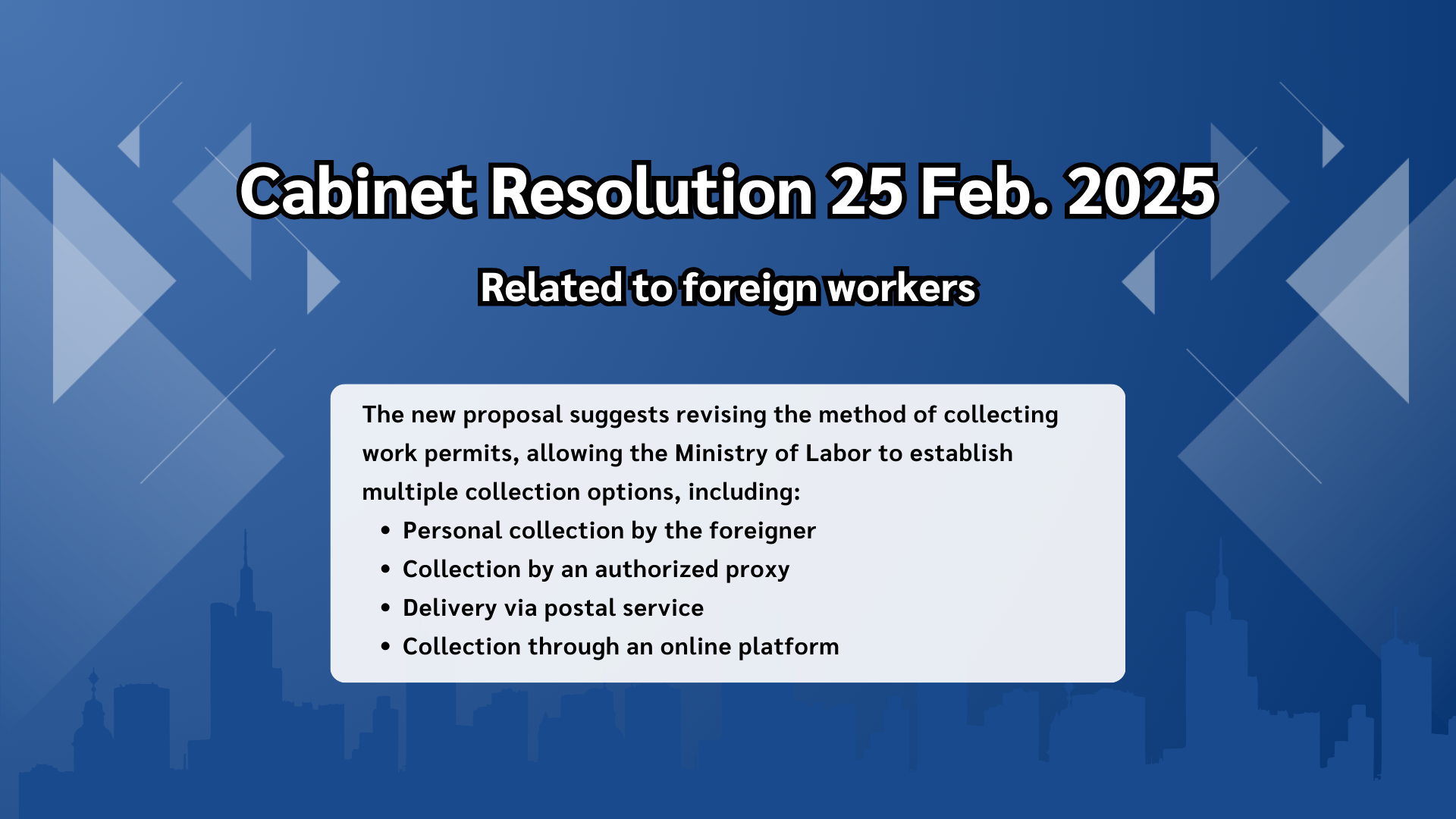 Ministry of Labor improves the way foreigners collect work permits